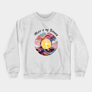 Music is my Therapy - Music Lovers Black Text Crewneck Sweatshirt